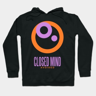 closed mind avoided Hoodie